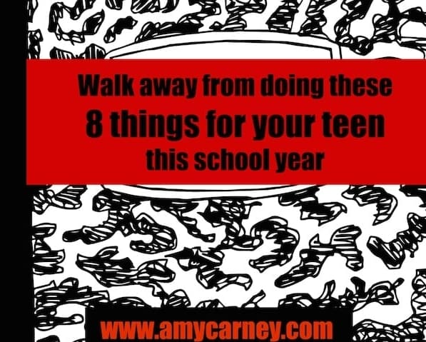 8-things-parents-need-to-stop-doing-for-teens-this-school-year